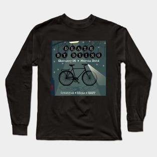 Death by Dying: Martin Died Long Sleeve T-Shirt